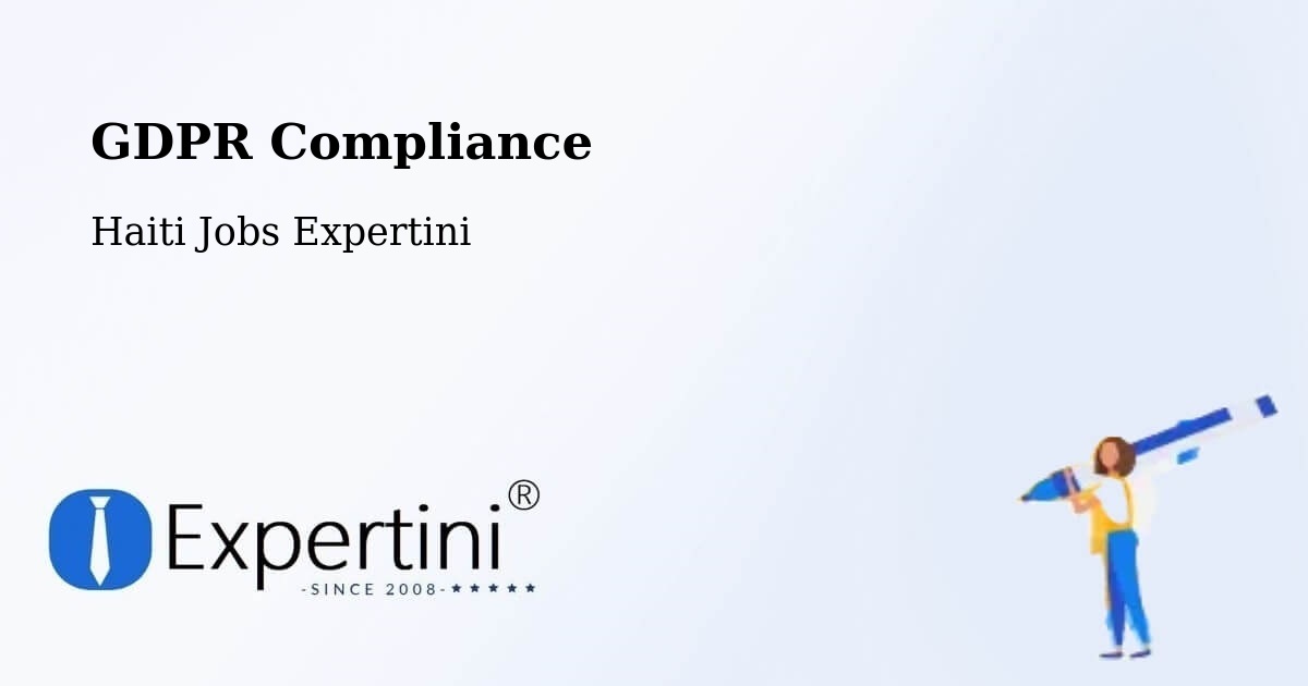 EU GDPR Compliance Statement – Corail - Haiti Jobs Expertini