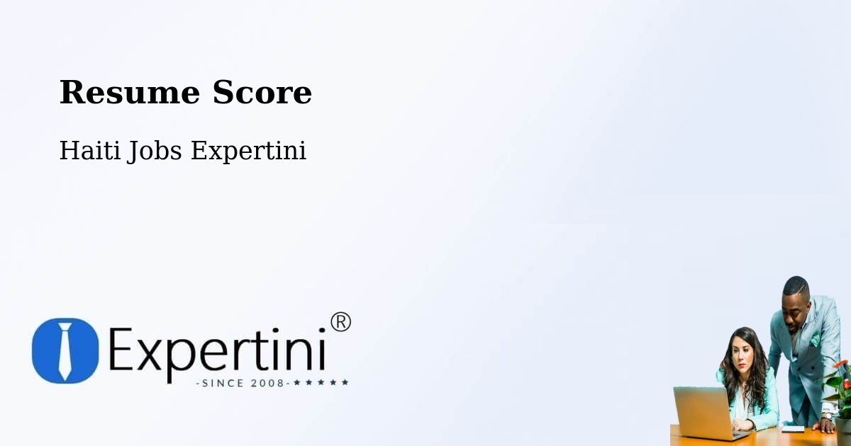 Resume Score & Job Description Match Tool – Corail - Haiti Jobs Expertini